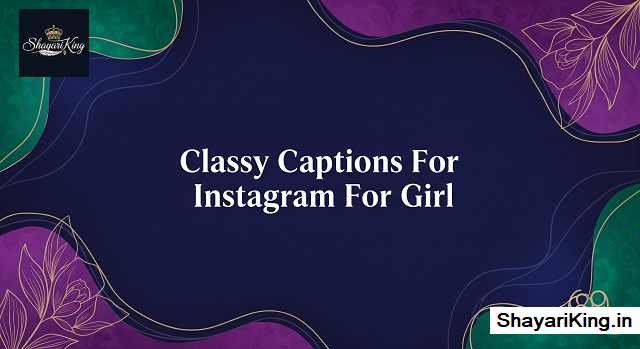 classy-captions-for-instagram-for-girl